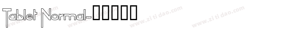 Tablet Normal字体转换